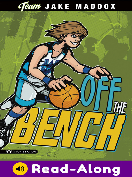 Title details for Off the Bench by Jake Maddox - Available